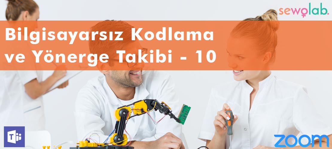 Bilgisayarsız Kodlama Yönerge Takibi - 10